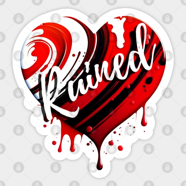 Tart Heart Ruined Sticker by TheArtfulAllie